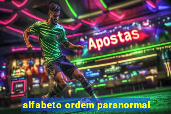 alfabeto ordem paranormal